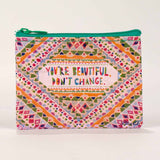 "You're Beautiful. Don't Change" Coin Purse