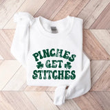 "Pinches Get Stitches" Graphic Sweatshirt