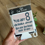 "8 Drinks Away" Neoprene Koozie
