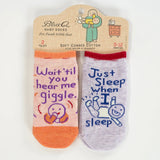 "Hear Me Giggle/Just Sleep" Baby Socks (Blue Q)
