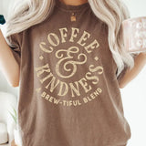 "Coffee & Kindness..." Graphic Tee